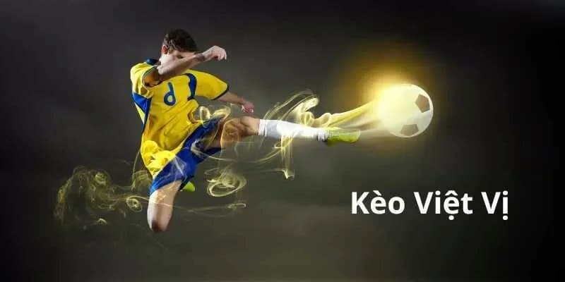 Kèo việt vị Ảnh hưởng của kèo việt vị tới kết quả cược và cách áp dụng