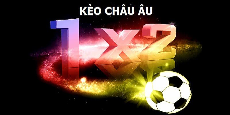 Kèo châu âu Lợi thế và hạn chế của kèo châu âu